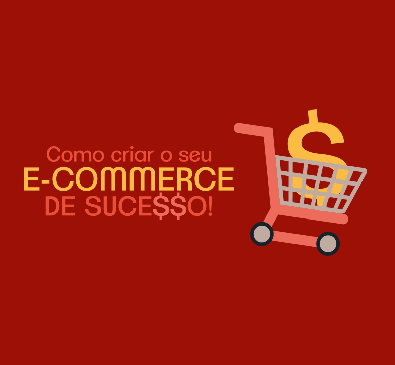 Infogr Fico Passos Para Montar Uma E Commerce De Sucesso